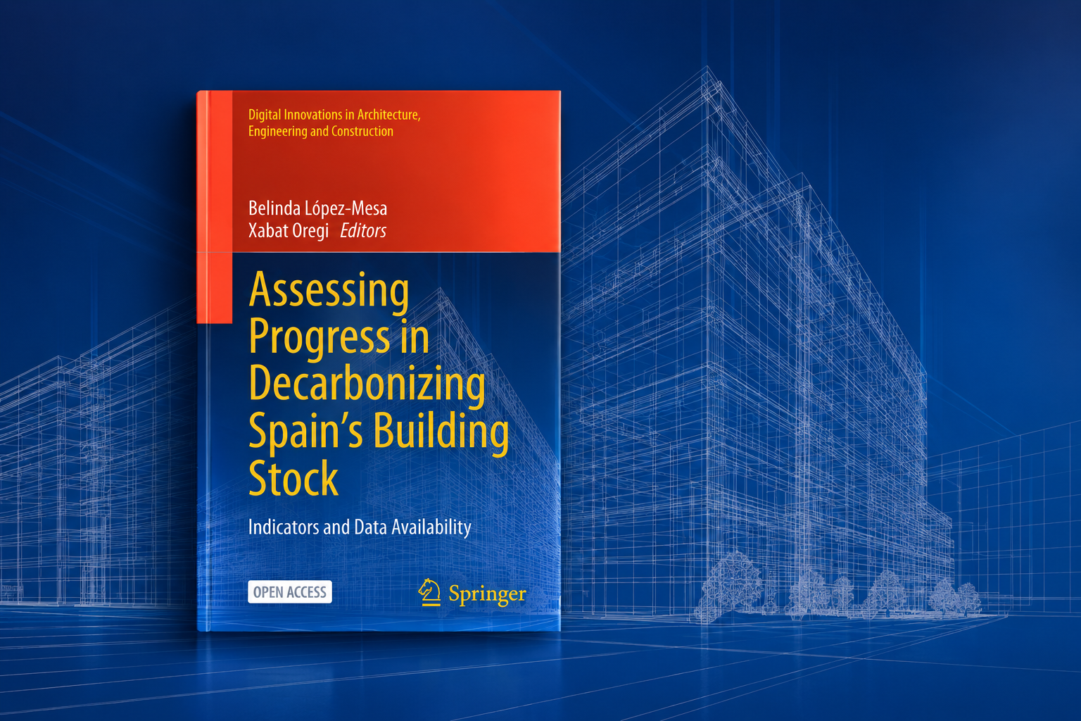 New open-access book published by Springer: Assessing Progress in Decarbonizing Spain’s Building Stock